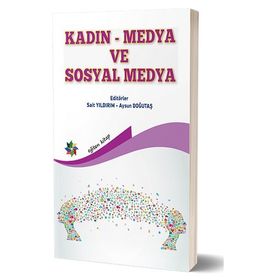 Kadın-Medya-Sosyal Medya - Aysun Doğutaş Sait Yıldırım