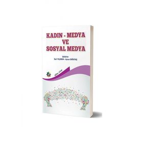 Kadın-Medya-Sosyal Medya - Aysun Doğutaş Sait Yıldırım
