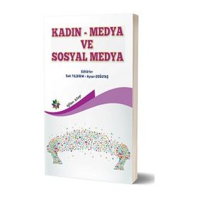 Kadın-Medya-Sosyal Medya - Aysun Doğutaş Sait Yıldırım