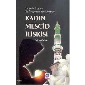 KADIN MESCID İLIŞKISI - FIDAN ORHAN