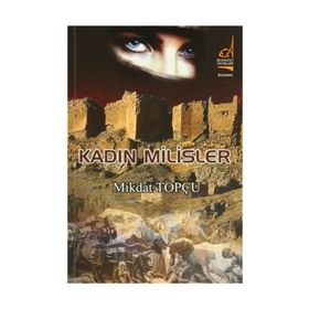 KADIN MILISLER - MIKDAT TOPÇU