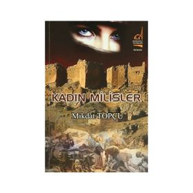 KADIN MILISLER - MIKDAT TOPÇU