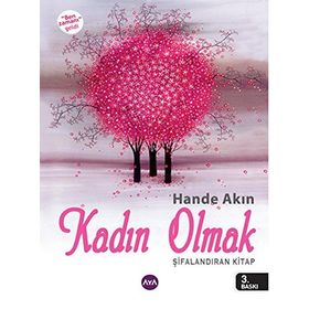 Kadın Olmak - Hande Akın