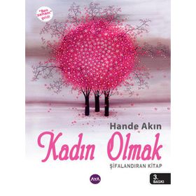 Kadın Olmak - Hande Akın