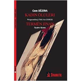 Kadın Ölüleri - Termen Jinan - Cem Düzova