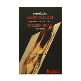 Kadın Ölüleri - Termen Jinan - Cem Düzova