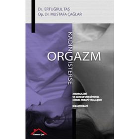 Kadın Orgazm İsterse - Ertuğrul Taş & Mustafa Çağlar