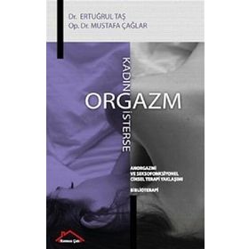 Kadın Orgazm İsterse - Ertuğrul Taş & Mustafa Çağlar