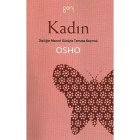 KADIN - OSHO (BHAGMAN SHREE RAJNEESH)