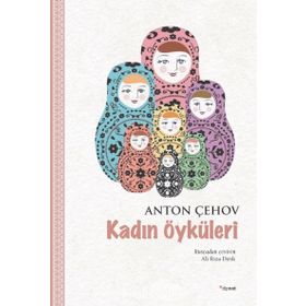 Kadın Öyküleri - Anton Çehov