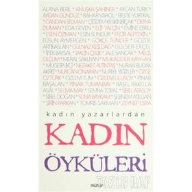 KADIN ÖYKÜLERI - HALIL GÖKHAN;ŞEBNEM ATILGAN