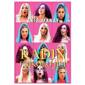 Kadın Psikolojisi - Akif Manaf