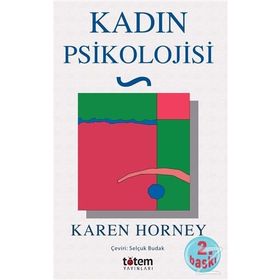 Kadın Psikolojisi - Karen Horney