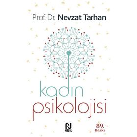 KADIN PSIKOLOJISI - NEVZAT TARHAN