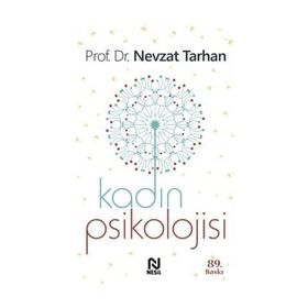 KADIN PSIKOLOJISI - NEVZAT TARHAN