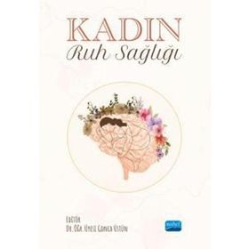 Kadın Ruh Sağlığı Nobel Akademik Yayıncılık