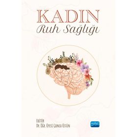Kadın Ruh Sağlığı Nobel Akademik Yayıncılık