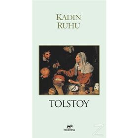 KADIN RUHU - LEV NIKOLAYEVIÇ TOLSTOY