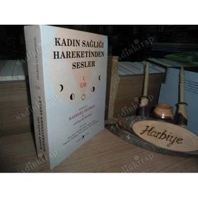Kadın Sağlığı Hareketinden Sesler 1.Cilt - Barbara Seaman Laura Eldridge