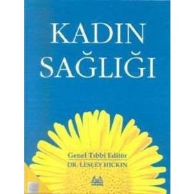 KADIN SAĞLIĞI - LESLEY HICKIN