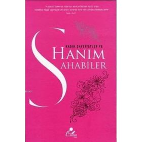 KADIN ŞAHSİYETLER HANIM SAHABILER - HARUN YILDIRIM