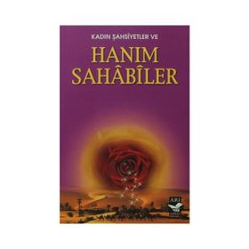 Kadın Şahsiyetler ve Hanım Sahabiler - Harun Yıldırım