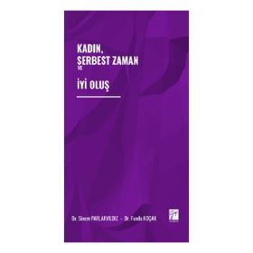 Kadın Serbest Zaman ve İyi Oluş Gazi Kitabevi