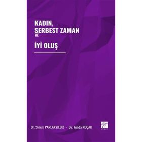 Kadın Serbest Zaman ve İyi Oluş Gazi Kitabevi