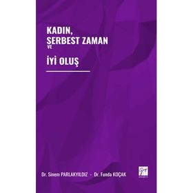 Kadın Serbest Zaman ve İyi Oluş Gazi Kitabevi