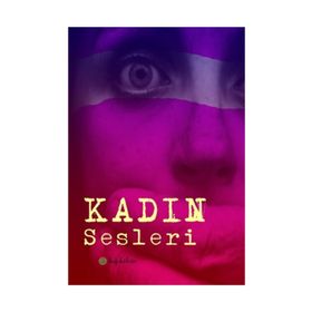 Kadın Sesleri - Aycan Türk Aytül Hasaltun Beste Yurtkal Candan Selman Çiğdem Keskinbıçak Elif Kaptanoğlu Öncel Elif Karaca Emine Ebru Ezgi Demir Fatma Burçak Füsun Aymergen H. Gizem Taş Gözde Artıkaslan Gülnaz Kzıldağ Gülru Pektaş Hülda Öklem Süloş Kader