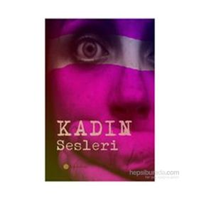 Kadın Sesleri - Aycan Türk Aytül Hasaltun Beste Yurtkal Candan Selman Çiğdem Keskinbıçak Elif Kaptanoğlu Öncel Elif Karaca Emine Ebru Ezgi Demir Fatma Burçak Füsun Aymergen H. Gizem Taş Gözde Artıkaslan Gülnaz Kzıldağ Gülru Pektaş Hülda Öklem Süloş Kader