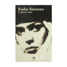 KADIN SİNEMASI - M. ŞEHMUS GÜZEL