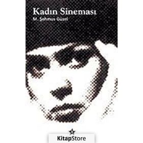 KADIN SİNEMASI - M. ŞEHMUS GÜZEL