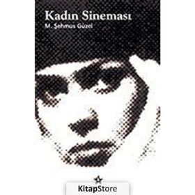 KADIN SİNEMASI - M. ŞEHMUS GÜZEL