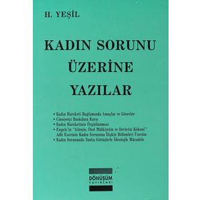 KADIN SORUNU ÜZERINE YAZILAR - H. YEŞIL