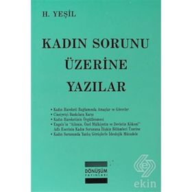 KADIN SORUNU ÜZERINE YAZILAR - H. YEŞIL