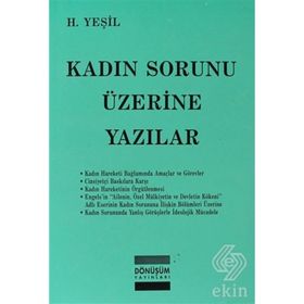KADIN SORUNU ÜZERINE YAZILAR - H. YEŞIL