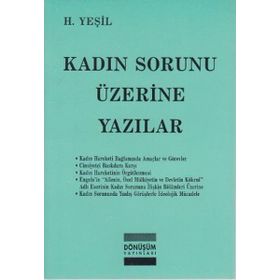 KADIN SORUNU ÜZERINE YAZILAR - H. YEŞIL