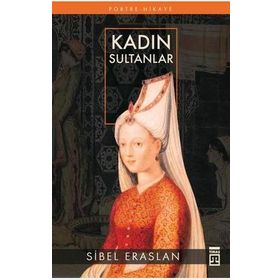 KADIN SULTANLAR - SIBEL ERASLAN