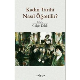 Kadın Tarihi Nasıl Öğretilir? - Kolektif