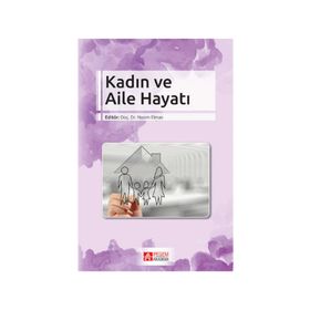Kadın ve Aile Hayatı - Adem Gürler Nazım Elmas Ünver Akın Mustafa Tuncer Hüseyin Algur İlknur Meşe Nezihe Başak Ergin Hayrettin Karadeniz Fatmanur Özen Levent Yaycı Şirin Dilli