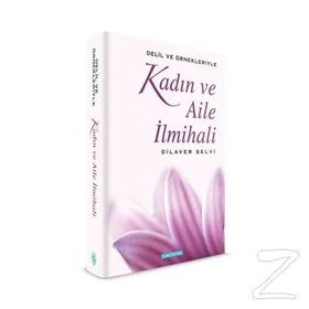 KADIN VE AILE İLMİHALİ - DILAVER SELVI