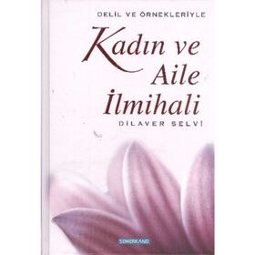 KADIN VE AILE İLMİHALİ - KÜBRA ÜLKÜ