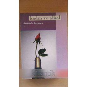 KADIN VE ALKOL - BENJAMIN KARPMAN