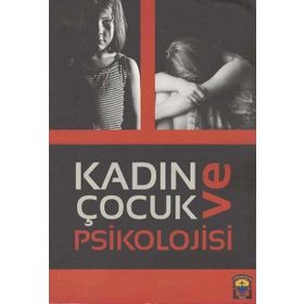 Kadın ve Çocuk Psikolojisi - Kolektif