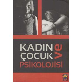 Kadın ve Çocuk Psikolojisi - Kolektif