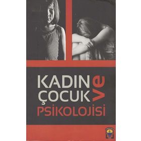 Kadın ve Çocuk Psikolojisi - Kolektif