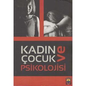 Kadın ve Çocuk Psikolojisi - Kolektif