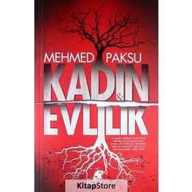Kadın Ve Evlilik - Mehmed Paksu