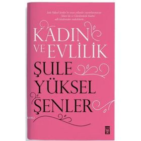 Kadın Ve Evlilik - Mehmed Paksu